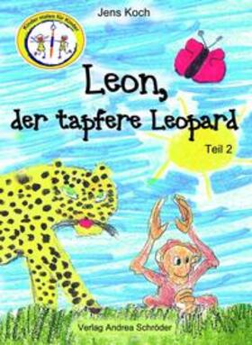 Koch |  Leon, der tapfere Leopard | Buch |  Sack Fachmedien