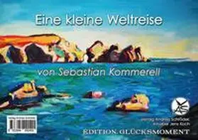 Kommerell |  Eine kleine Weltreise | Buch |  Sack Fachmedien