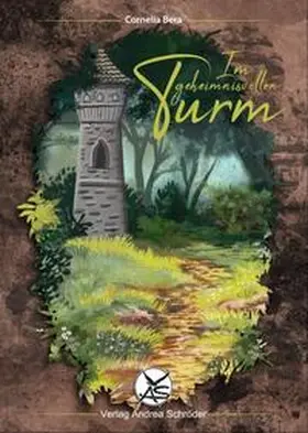 Bera |  Im geheimnisvollen Turm | Buch |  Sack Fachmedien