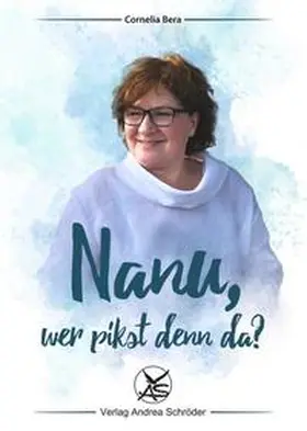 Bera |  Nanu, wer pikst denn da? | Buch |  Sack Fachmedien
