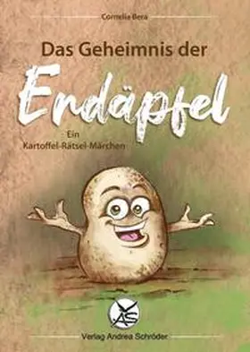Bera |  Das Geheimnis der Erdäpfel | Buch |  Sack Fachmedien