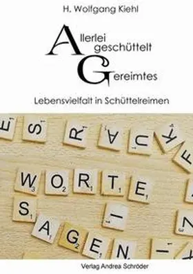 Kiehl |  Allerlei geschüttelt Gereimtes | Buch |  Sack Fachmedien