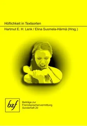 Lenk / Suomela-Härmä |  Höflichkeit in Textsorten | Buch |  Sack Fachmedien