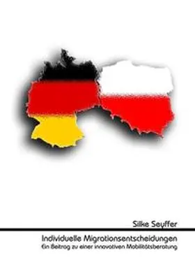 Seyffer |  Individuelle Migrationsentscheidungen | Buch |  Sack Fachmedien