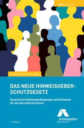 Harrer-Kouliev |  Das neue Hinweisgeberschutzgesetz | Buch |  Sack Fachmedien