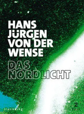 Wense / Bertoncini |  Das Nordlicht | Buch |  Sack Fachmedien