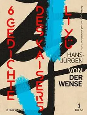 Lange / Yü | Sechs Gedichte des Kaisers Li Yü | Buch | 978-3-945002-19-3 | sack.de