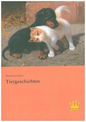 Kyber |  Tiergeschichten | Buch |  Sack Fachmedien