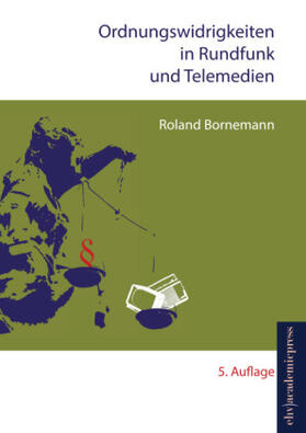 Bornemann |  Ordnungswidrigkeiten in Rundfunk und Telemedien | Buch |  Sack Fachmedien