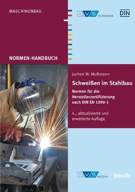 Beuth Verlag GmbH | DIN/DVS Normen-Handbuch Schweißen im Stahlbau | Buch | 978-3-945023-68-6 | www.sack.de