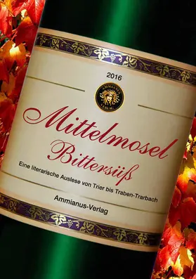 Vogt / Schablewski / Reinsch |  Mittelmosel Bittersüß | eBook | Sack Fachmedien