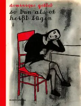 Goblet |  so tun als ob heißt lügen | Buch |  Sack Fachmedien