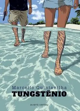 Quintanilha |  Tungste^nio | Buch |  Sack Fachmedien
