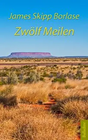 Borlase |  Zwölf Meilen | eBook | Sack Fachmedien