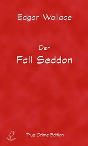 Wallace |  Der Fall Seddon | Buch |  Sack Fachmedien