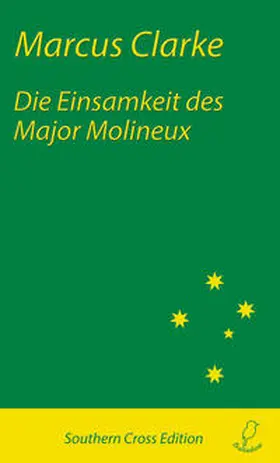 Clarke |  Die Einsamkeit des Major Molineux | Buch |  Sack Fachmedien