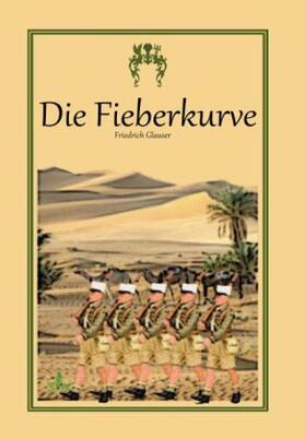 Glauser |  Die Fieberkurve | Buch |  Sack Fachmedien