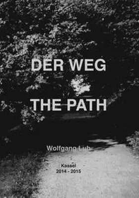 Luh |  Der Weg /The Path. | Buch |  Sack Fachmedien