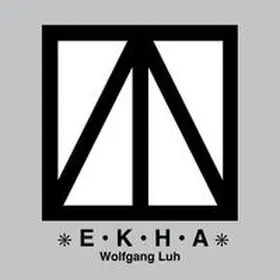 Luh |  "E - K - H - A" | Buch |  Sack Fachmedien