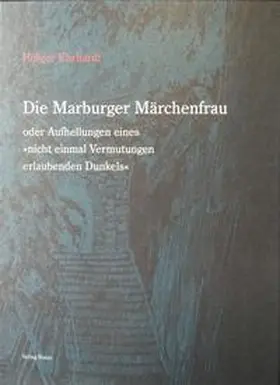 Ehrhardt / Verlag Boxan |  Die Marburger Märchenfrau | Buch |  Sack Fachmedien