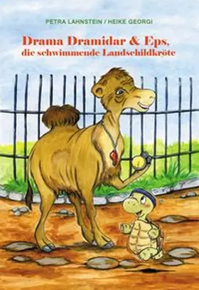 Lahnstein |  Drama Dramidar und Eps, die schwimmende Landschildkröte | Buch |  Sack Fachmedien