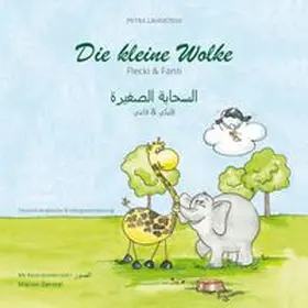 Lahnstein |  Die kleine Wolke II - Flecki und Fanti - Deutsch-Arabische Kindergartenversion | Buch |  Sack Fachmedien