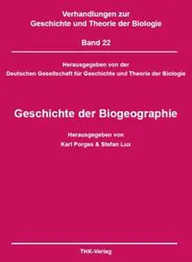 Porges / Lux / Kinzelbach |  Geschichte der Biogeographie | Buch |  Sack Fachmedien
