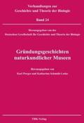 Porges / Schmidt-Loske |  Gründungsgeschichten naturkundlicher Museen | Buch |  Sack Fachmedien