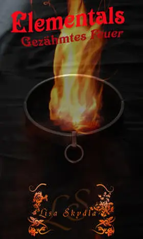 Skydla |  Hörbuch - Elementals - Gezähmtes Feuer | Sonstiges |  Sack Fachmedien
