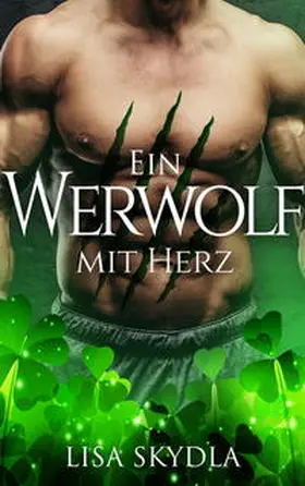 Skydla / Merlins Bookshop |  Ein Werwolf mit Herz | Buch |  Sack Fachmedien