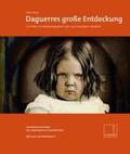 Wutz / Linsmayer |  Daguerres große Entdeckung | Buch |  Sack Fachmedien