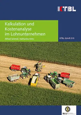 Krön / Schmid |  Kalkulation und Kostenanalyse im Lohnunternehmen | Buch |  Sack Fachmedien