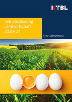 KTBL e.V. | Betriebsplanung Landwirtschaft 2020/21 | Buch | 978-3-945088-74-6 | sack.de