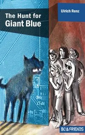 Renz | The Hunt for Giant Blue (Bo & Friends Book 2) | Buch | 978-3-945090-39-8 | www.sack.de