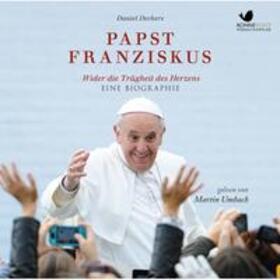 Deckers |  Papst Franziskus - Wider die Tägheit des Herzens | Sonstiges |  Sack Fachmedien