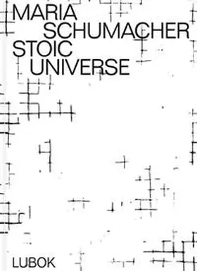  Maria Schumacher: Stoic Universe | Buch |  Sack Fachmedien