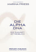Friess / Grieger-Langer / Lackner |  Die Alpha DNA | Buch |  Sack Fachmedien