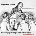 Freud / AS-AudioWissen |  Massenpsychologie und Ich-Analyse / Sigmund Freud | Sonstiges |  Sack Fachmedien