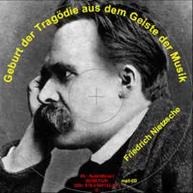 Nietzsche / AS-AudioWissen |  Geburt der Tragödie aus dem Geiste der Musik | Sonstiges |  Sack Fachmedien