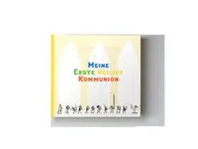 Meuser / Lengerke |  Meine Erste heilige Kommunion | Buch |  Sack Fachmedien