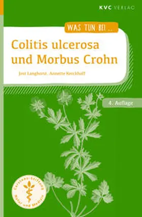 Langhorst / Kerckhoff |  Colitis ulcerosa und Morbus Crohn | Buch |  Sack Fachmedien