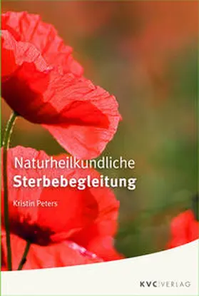 Peters |  Naturheilkundliche Sterbebegleitung | Buch |  Sack Fachmedien