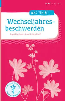 Gerhard / Kerckhoff |  Wechseljahresbeschwerden | Buch |  Sack Fachmedien
