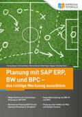 Bauer / Pieper-Kaplan / Munzel |  Bauer, T: Planung mit SAP ERP, BW und BPC | Buch |  Sack Fachmedien