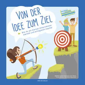 NFTE e.V. / Hasenclever / Ripsas |  Von der Idee zum Ziel | Buch |  Sack Fachmedien