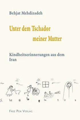 Mehdizadeh |  Unter dem Tschador meiner Mutter | Buch |  Sack Fachmedien