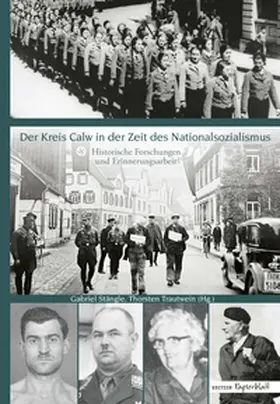 Stängle / Trautwein |  Der Kreis Calw in der Zeit des Nationalsozialismus | Buch |  Sack Fachmedien