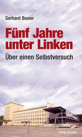 Besier |  Fünf Jahre unter Linken | Buch |  Sack Fachmedien