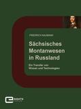 Naumann |  Sächsisches Montanwesen in Russland | eBook | Sack Fachmedien