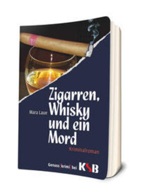 Laue |  Zigarren, Whisky und ein Mord | Buch |  Sack Fachmedien